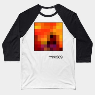 On Fire / Minimalist Graphic Artwork Design Baseball T-Shirt